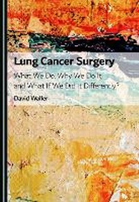 Enlarge image Cover: Lung Cancer Surgery - Cambridge Scholars Publishing