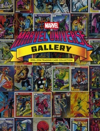Enlarge image Cover: Marvel Universe Gallery: 1990-1994 Trading Card Collection - Dark Horse Comics,U.S.