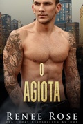 Cover: O Agiota (S&eacute;rie A Bratva de Chicago, #8) - Renee Rose Romance