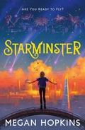 Cover: Starminster - Kane/Miller Book Publishers