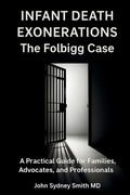 Cover: INFANT DEATH EXONERATIONS - John Smith