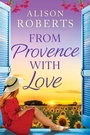 Cover: From Provence with Love - Boldwood Books Ltd