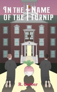 Enlarge image Cover: In the Name of the Turnip - Ace of Swords Publishing