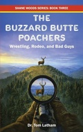 Cover: The Buzzard Butte Poachers - Shane Woods Series