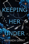 Cover: Keeping Her Under - Writing Evolution