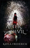 Cover: After the Devil - Into the Darkness Publishing