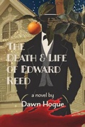 Cover: The Death and Life of Edward Reed - Water's Edge Press LLC