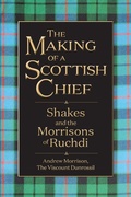 Cover: The Making of a Scottish Chief - Elm Grove Publishing