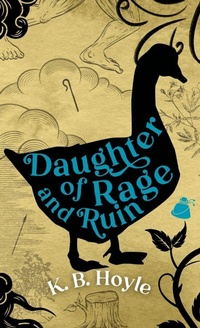 Enlarge image Cover: Daughter of Rage and Ruin - Owl's Nest Publishers, LLC