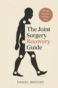 Enlarge image Cover: The Joint Surgery Recovery Guide - Bonus Liber