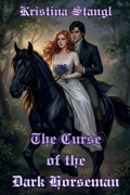 Cover: The Curse of the Dark Horseman - The Enchanted Forest Saga