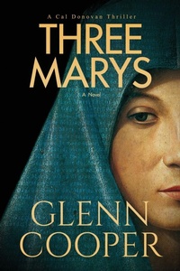 Enlarge image Cover: Three Marys - Cal Donovan Thrillers