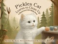 Cover: Pickles Cat Learns to Clean Up - Montessori Life Skills Series