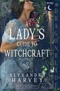 Cover: A Lady's Guide to Witchcraft - A Society of Witches