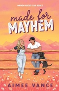 Cover: Made for Mayhem - Mayhem Hockey Club