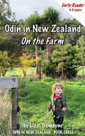 Cover: Odin in New Zealand: On the Farm ~ Early Reader - Blue Mist Publishing