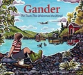 Cover: Gander: The Town That Welcomed the World - Plumleaf Press