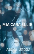Cover: Mia Cara Ellie - Serie Amore e Amicizia