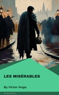 Cover: Les Mis&eacute;rables - Antique Editions