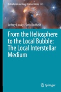 Cover: From the Heliosphere to the Local Bubble: The Local Interstellar Medium - Springer