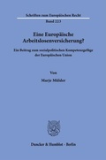 Cover: Eine Europ&auml;ische Arbeitslosenversicherung? - Duncker & Humblot