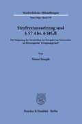 Cover: Strafrestaussetzung und &sect; 57 Abs. 6 StGB - Duncker & Humblot
