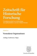 Cover: Vormoderne Organisationen: Anf&auml;nge, Funktionen, Folgen - Duncker & Humblot