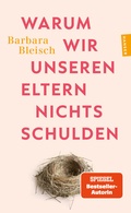 Cover: Warum wir unseren Eltern nichts schulden - Hanser