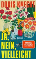 Cover: Ja, nein, vielleicht - Hanser