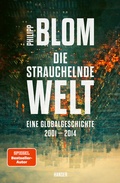 Cover: Die strauchelnde Welt - Hanser