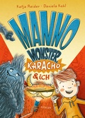 Cover: Manno Monster, Karacho und ich - Hanser