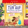Cover: T&uuml;r auf f&uuml;r Dackel und Maus - Beim Einkaufen - Hanser