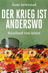 Enlarge image Cover: Der Krieg ist anderswo - Hanser