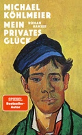 Cover: Mein privates Gl&uuml;ck - Hanser