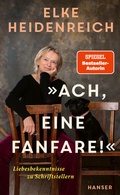 Cover: &raquo;Ach, eine Fanfare!&laquo; - Hanser