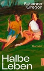 Cover: Halbe Leben - Hanser
