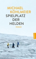 Cover: Spielplatz der Helden - Hanser
