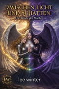 Cover: Zwischen Licht und Schatten - Die Triade der Macht - epubli