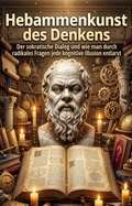 Cover: Hebammenkunst des Denkens - epubli