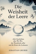 Cover: Die Weisheit der Leere - epubli