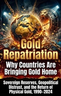 Cover: Gold Repatriation: Why Countries Are Bringing Gold Home - epubli