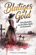 Cover: Blutiges Gold - epubli
