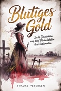 Cover: Blutiges Gold - epubli