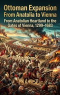 Cover: Ottoman Expansion: From Anatolia to Vienna - epubli