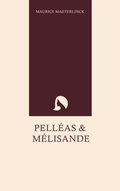 Cover: Pell&eacute;as and M&eacute;lisande - CLXBX