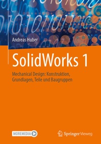 Enlarge image Cover: SolidWorks 1 - Springer Vieweg