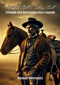 Cover: Buffalo Bill & Sitting Bull - Triumph und Untergang einer Legende - BoD - Books on Demand