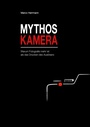 Cover: Mythos Kamera - BoD - Books on Demand