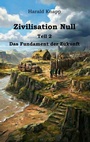 Cover: Zivilisation Null - BoD - Books on Demand
