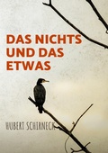 Cover: Das Nichts und das Etwas - BoD - Books on Demand